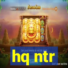 hq ntr